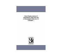 Select Popular Orations Of Demosthenes, With Notes And A Chronological Table, By J. T. Champlin ...