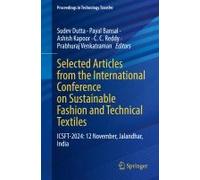 Selected Articles From The International Conference On Sustainable Fashion And Technical Textiles