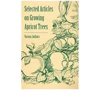 Selected Articles On Growing Apricot Trees