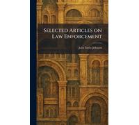 Selected Articles on Law Enforcement