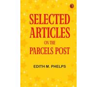 Selected Articles on the Parcels Post
