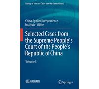 Selected Cases From The Supreme People's Court Of The People's Republic Of China
