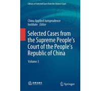 Selected Cases From The Supreme People's Court Of The People's Republic Of China
