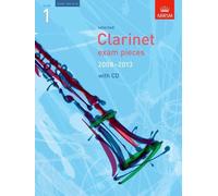 Selected Clarinet Exam Pieces 2008-2013, Grade 1, Score, Part & CD (ABRSM Exam Pieces) by ABRSM (2007-09-06)