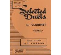 Selected Duets For Clarinet Volume 2 Advanced Rubank Educational Library For Clarinet Players Classical Duet Collection To Improve Technique & Musicianship