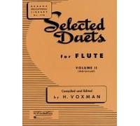 Selected Duets For Flute, Vol. 2 Advanced Songbook Classical Flute Sheet Music And Duet Collection Ensemble Training For Performers And Students Rubank Publications Flute Method