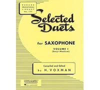 Selected Duets For Saxophone Volume 1: Easy To Medium Alto Saxophone Sheet Music Duet Songbook For Beginners And Intermediate Players Rubank Educational Library No. 194