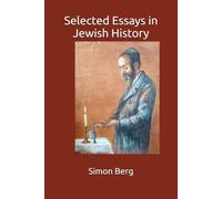 Selected Essays in Jewish History: My Search for Meaning
