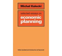 Michal Kalecki – Selected Essays on Economic Planning – Livre en anglais – Broché