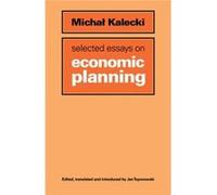 Selected Essays on Economic Planning - Michal Kalecki - Cambridge University Press - Livre en Anglais - Paperback Michal KaleckiMichal Kalecki (Auteur)