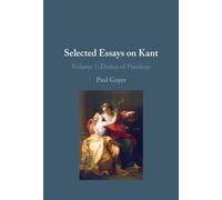 Selected Essays on Kant I: Volume 1 Duties of Freedom - Paul Guyer - Cambridge University Press - ebook (ePub) - Livre