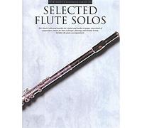 SELECTED FLUTE SOLOS WITH PIANO ACCOMPANIMENT - FLUTE