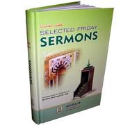 Selected Friday Sermons Translated under Supervision of Ifta Office Washington DC,USA