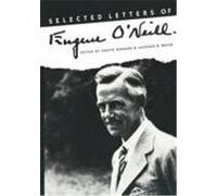 Selected Letters of Eugene O'Neill Jackson R. Bryer, Travis Bogard (Auteur)