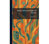 Selected Letters of Pliny