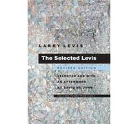 Selected Levis The by Larry Levis David St John, Larry Levis (Auteur)