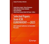 Selected Papers from ICIR EUROINVENT-2025: International Conference on Innovative Research