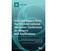 Selected Papers From The 5th International Electronic Conference On Sensors And Applications