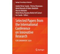 Selected Papers from the International Conference on Innovative Research: ICIR EUROINVENT 2024