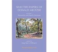 Selected Papers of Donald Meltzer Vol. 1 by Donald Meltzer Donald Meltzer (Auteur)