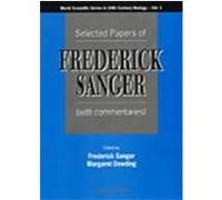 Selected Papers Of Frederick Sanger (V1)