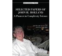 Selected Papers Of John H Holland