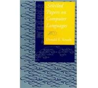 Selected Papers on Computer Languages by Donald E. Knuth Donald Ervin Knuth (Auteur)