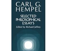 Carl Gustav Hempel et Richard C. Jeffrey – Selected Philosophical Essays