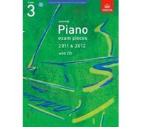 Selected Piano Exam Pieces 2011 & 2012, Grade 3, with CD (ABRSM Exam Pieces) by ABRSM (2010-07-08)