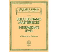 Selected Piano Masterpieces - Intermediate Level