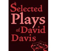 Selected Plays Of David Davis
