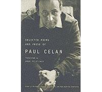 Selected Poems And Prose Of Paul Celan
