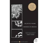 [Selected Poems] (By: Gwendolyn Brooks) [published: July, 2006]