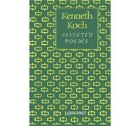 Selected Poems by Kenneth Koch Kenneth Koch (Auteur)