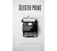 Selected Poems By Robert Frost