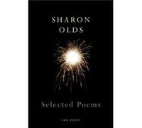 Selected Poems by Sharon Olds Paperback Book Sharon Olds (Auteur)
