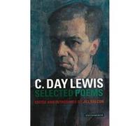 Selected Poems C. Day Lewis, Jill Balcon (Auteur)