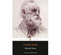 Victor Hugo, Brooks Haxton – Selected Poems – Édition bilingue – Penguin Books