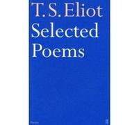 T. S. Eliot – Selected Poems – Faber & Faber