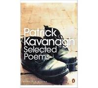 selected poems Kavanagh, Patrick (Auteur)