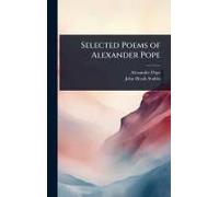 Selected Poems Of Alexander Pope
