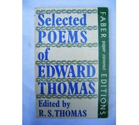 Selected Poems of Edward Thomas. Ed. R S Thomas.
