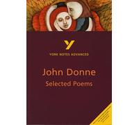 Selected Poems of John Donne: York Notes Advanced - for 2026, 2027 exams