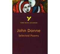 Selected Poems of John Donne: York Notes Advanced