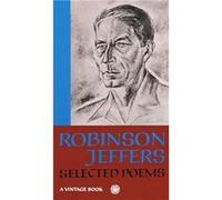 Robinson Jeffers – Selected Poems of Robinson Jeffers – Broché – Vintage Books