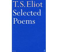 Selected Poems of T. S. Eliot