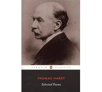 Selected Poems, Penguin Classics Series Thomas Hardy (Auteur)