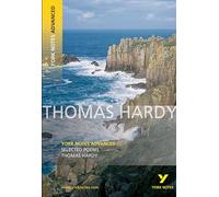 Selected Poems of Thomas Hardy (York Notes Advanced) English Literature Study Guide - for 2025, 2026 exams