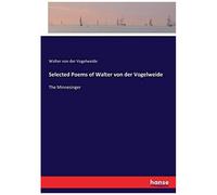 Selected Poems Of Walter Von Der Vogelweide