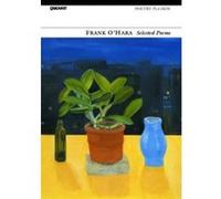 Selected Poems O'Hara, Frank (Auteur)